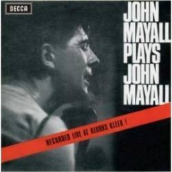 John Mayall : Plays John Mayall : Live At Klooks Kleek